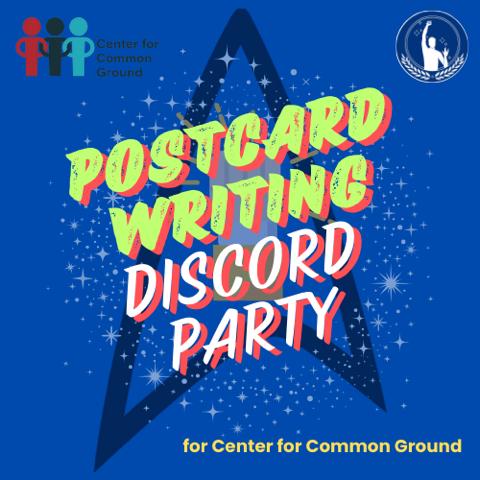 Postcard Writing Discord Party to benefit Center for Common Ground